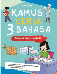 Image of Kamus Ceria 3 Bahasa (Indonesia, Inggris, dan Arab)