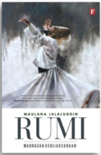 Image of Maulana Jalaluddin Rumi. Madrasah Kebijaksanaan