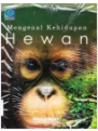 Image of Mengenal Kehidupan Hewan