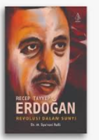 Image of Recep Tayyip Erdogan : Revolusi dalam Sunyi