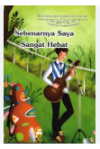 Image of Sebenarnya Saya Sangat Hebat