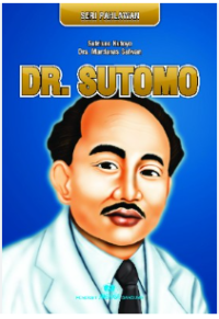 Image of Seri Pahlawan Nasional : Dr. Sutomo