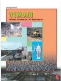 Image of Timah Potensi, Penambangan dan Pemanfaatan